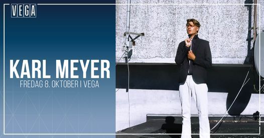 Karl Meyer [support: August H\u00f8yen] - VEGA