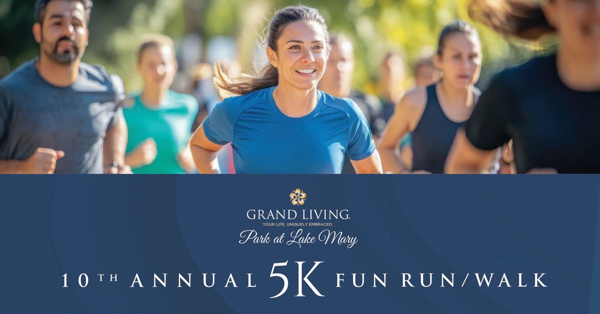 Grand Living Park at Lake Mary's 10th Annual 5k Fun Run\/Walk