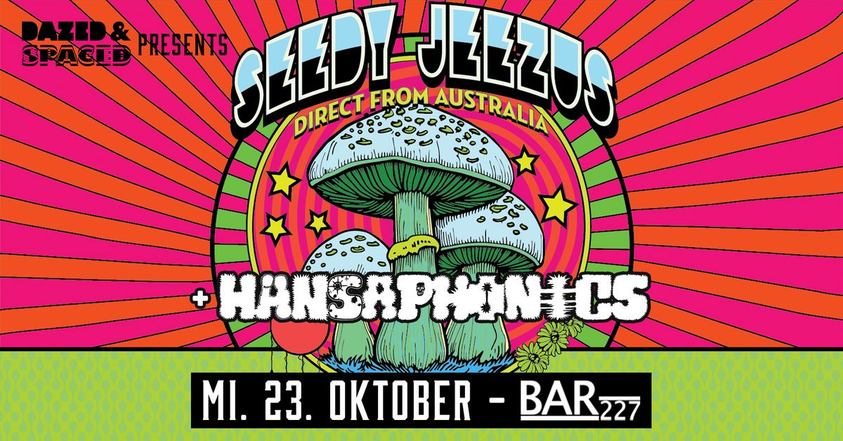 Seedy Jeezus + Hansaphonics @ Bar 227, Hamburg