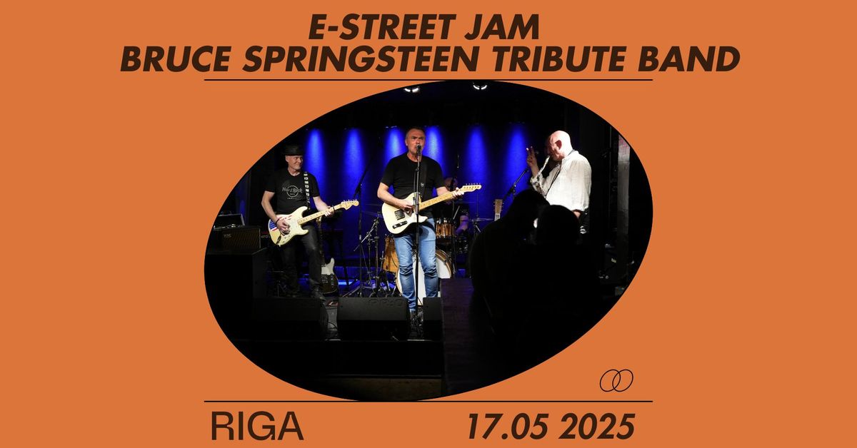 E-Street - Bruce Springsteen Tribute Band - RIGA 