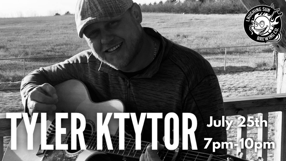 Tyler Ktytor LIVE at Laughing Sun!