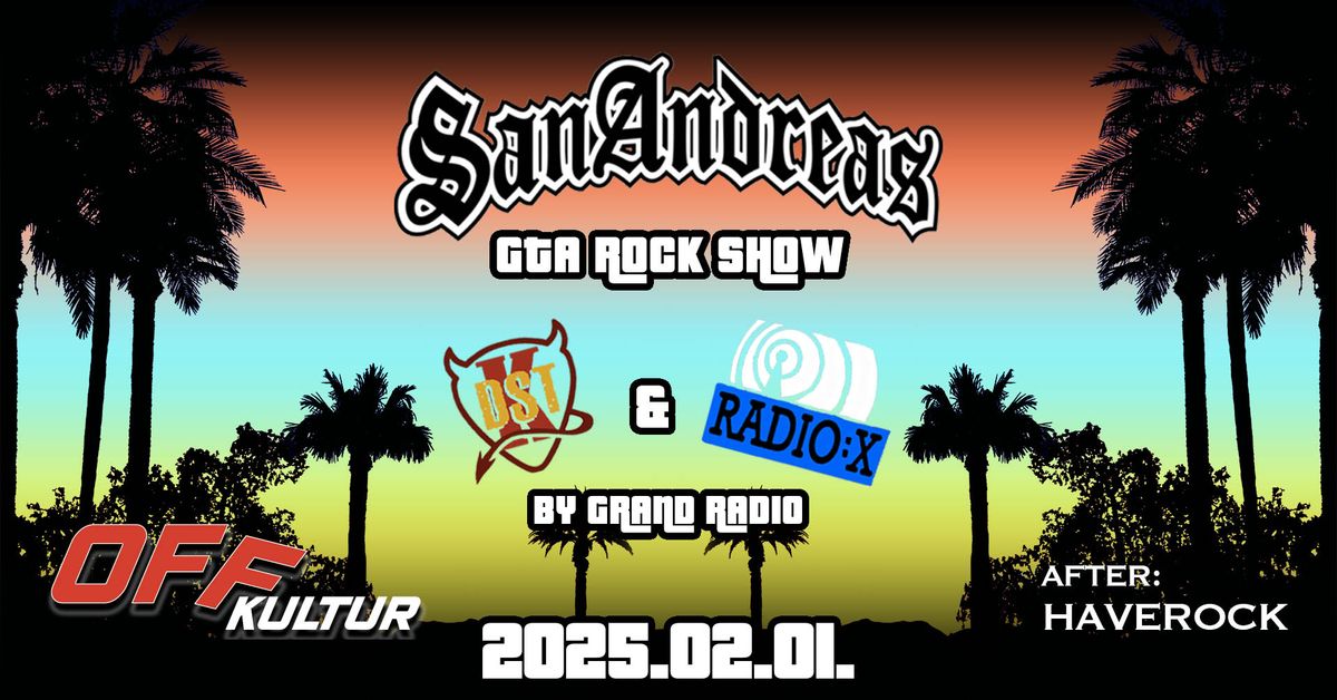 San Andreas GTA Rock Show by Grand Radio \/\/ OFF Kultur