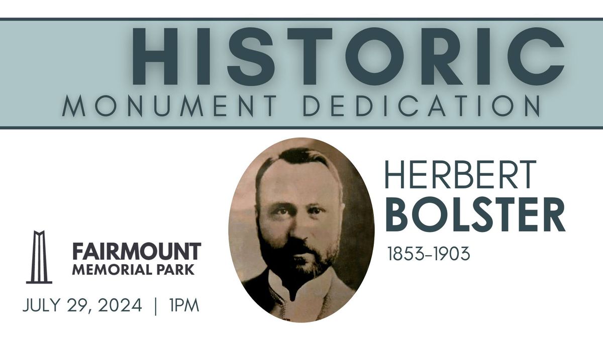 Historic Monument Dedication-Herbert Bolster  