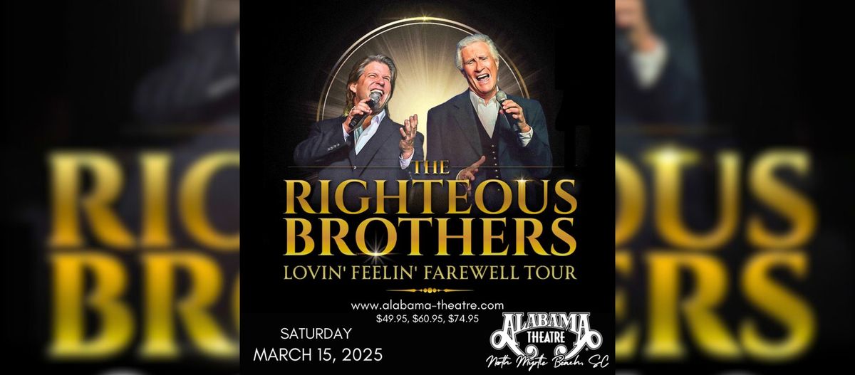 Righteous Brothers Lovin Feelin Farewell Tour, Alabama Theatre, North Myrtle Beach 