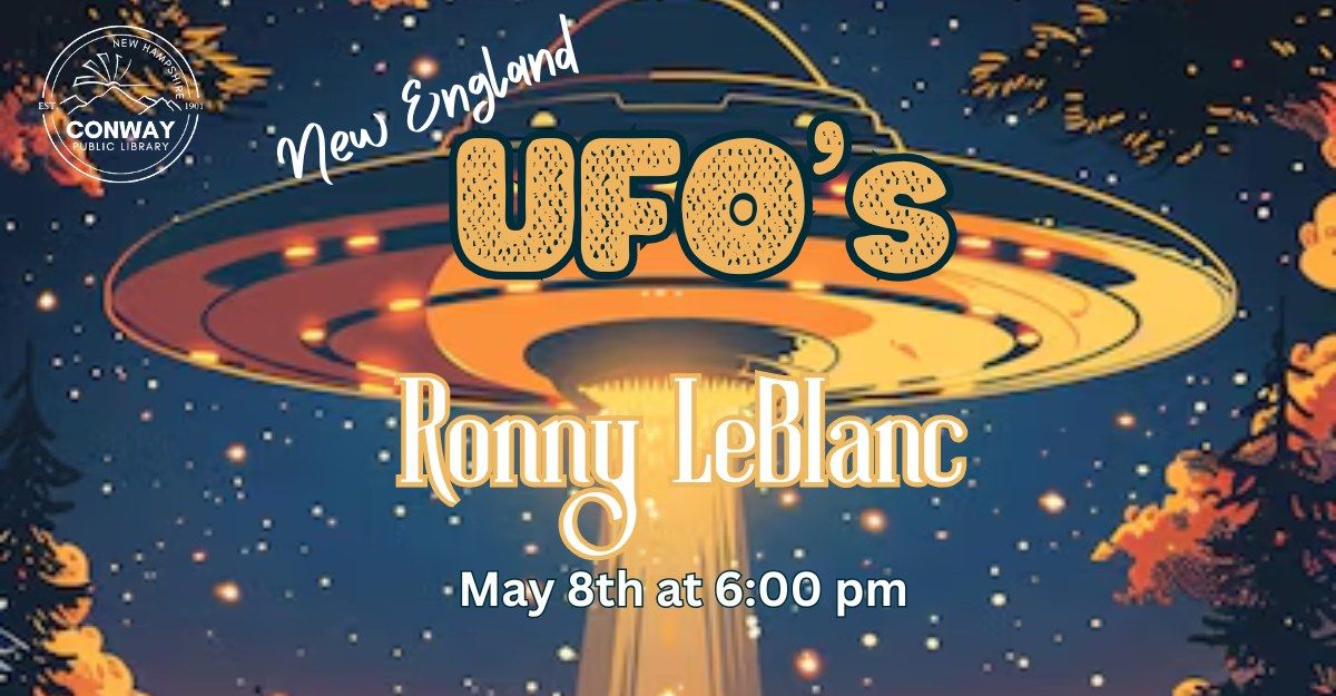 New England UFO's w\/ Ronny LeBlanc