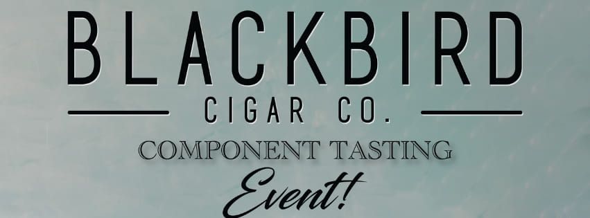 Blackbird Cigar Tasting Event