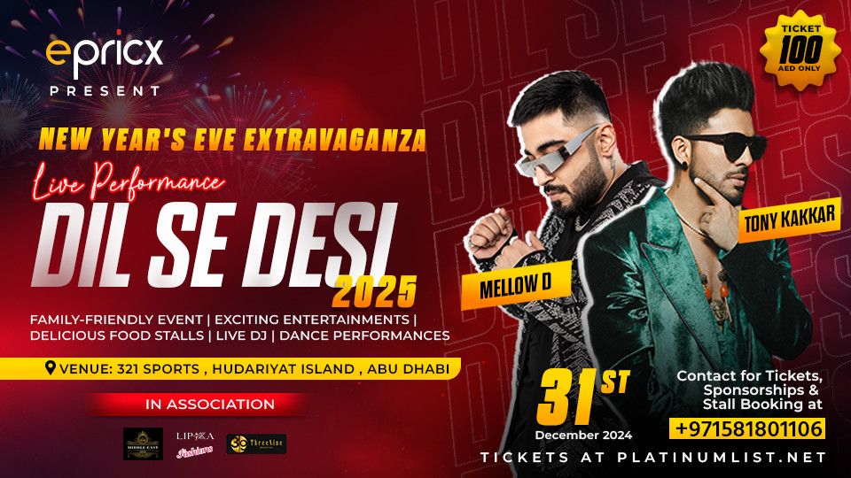 Dil Se DESI: New Year\u2019s Eve Extravaganza