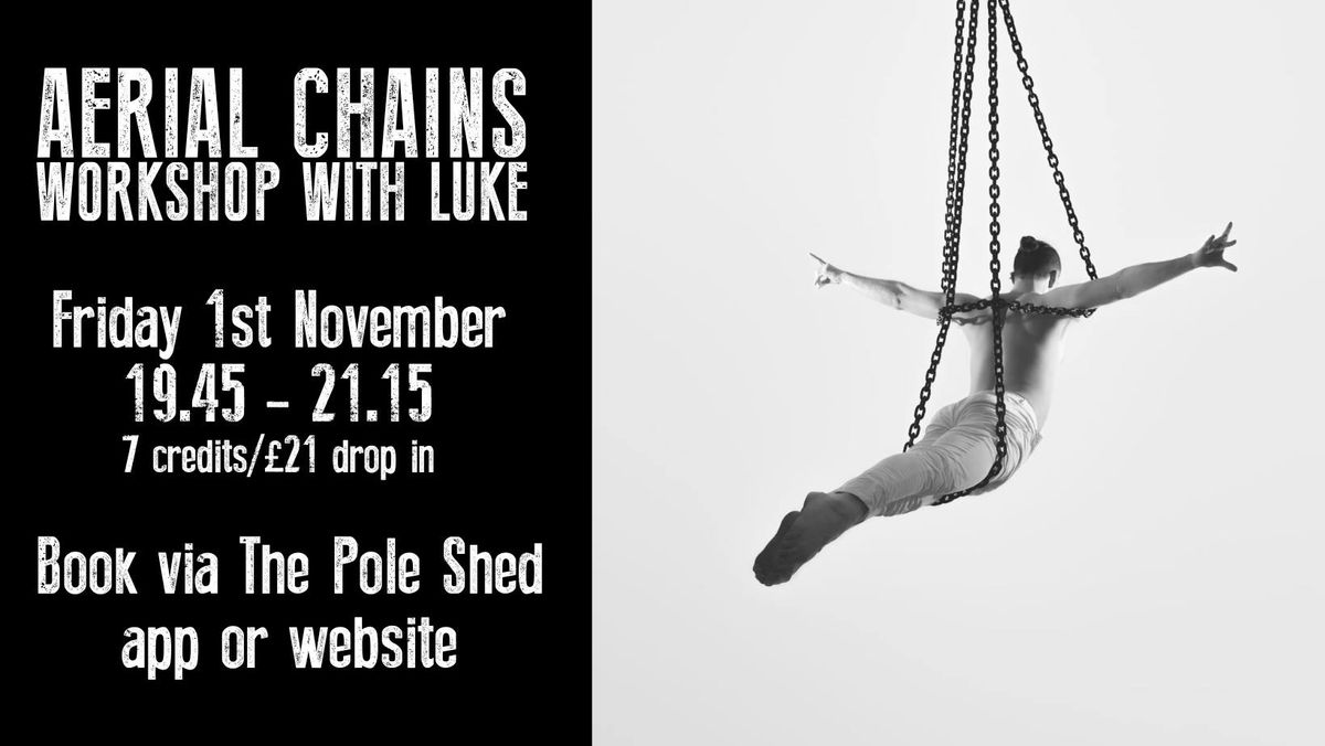 Chains Workshop