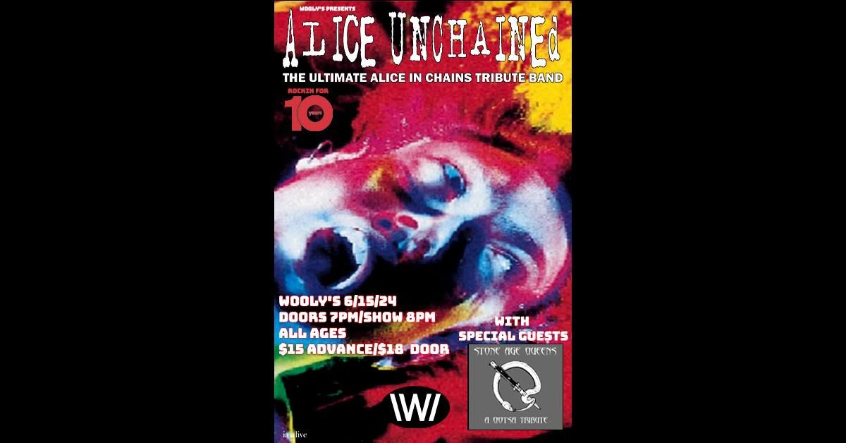 Alice Unchained: The Ultimate Alice In Chains Tribute Band with Stone Age Queens at Wooly's
