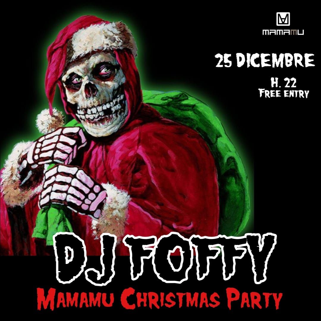 Mamamu Christmas Party \u2606 Dj Foffy