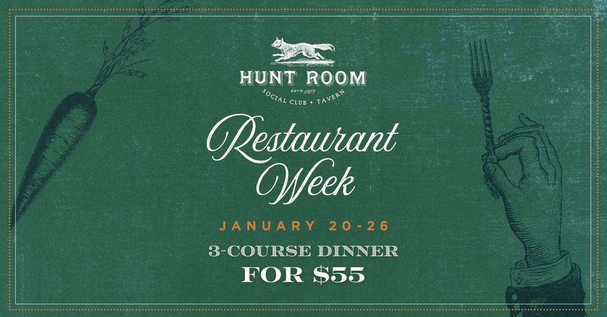 Restaurant Week at the Hunt Room