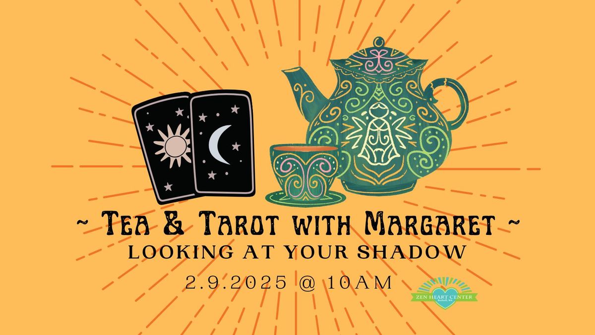 Tea & Tarot with Margaret