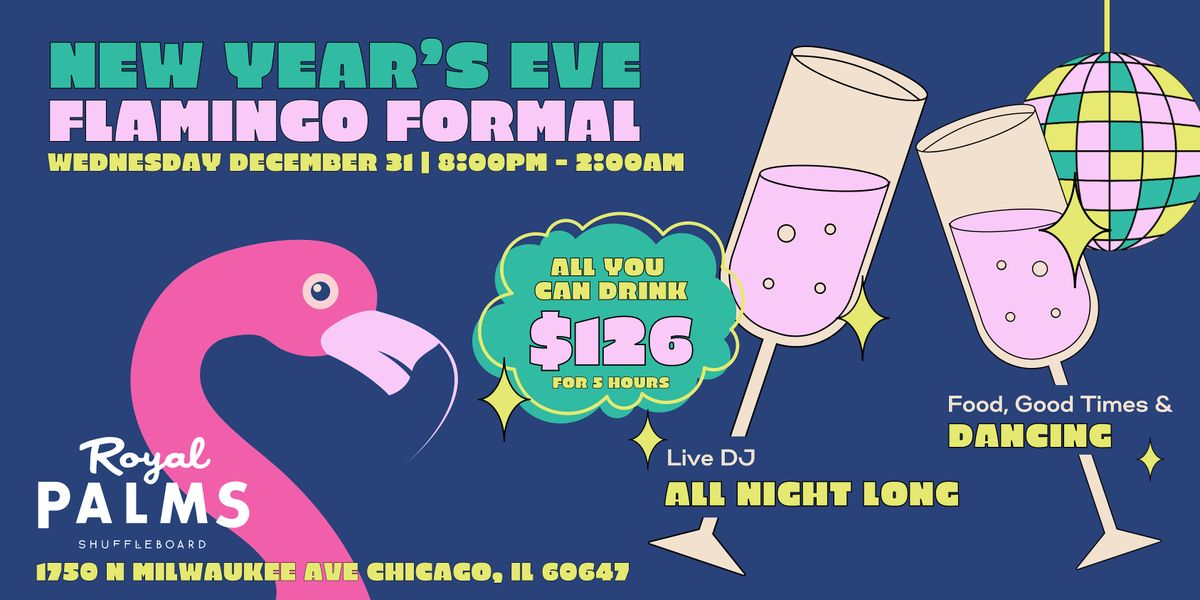 NYE Royal Palms Chicago