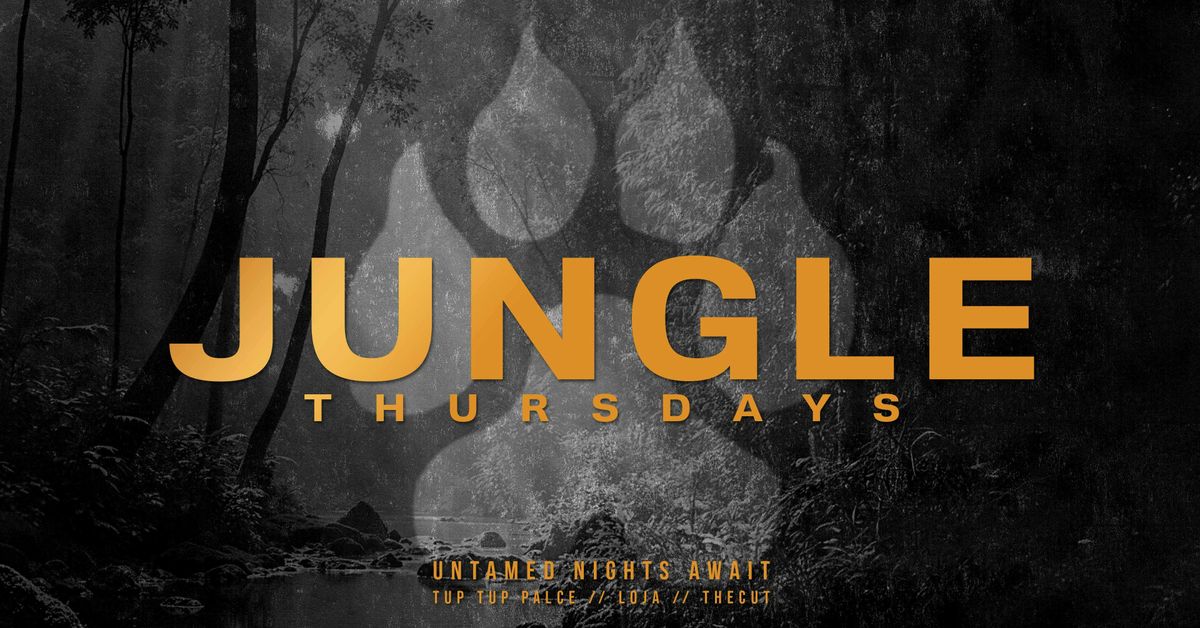 \ud83e\udd81 \ud83d\udc3e JUNGLE - FRESHERS WEEK \ud83d\udc3e \ud83e\udd81 NEWCASTLE'S NO.1 PREMIUM STUDENT EVENT \/\/ TUP TUP PALACE - LOJA - THECUT \/ THURSDAY FRESHERS TOUR EVENT 5 | NORTHUMBRIA FRESHERS WEEK