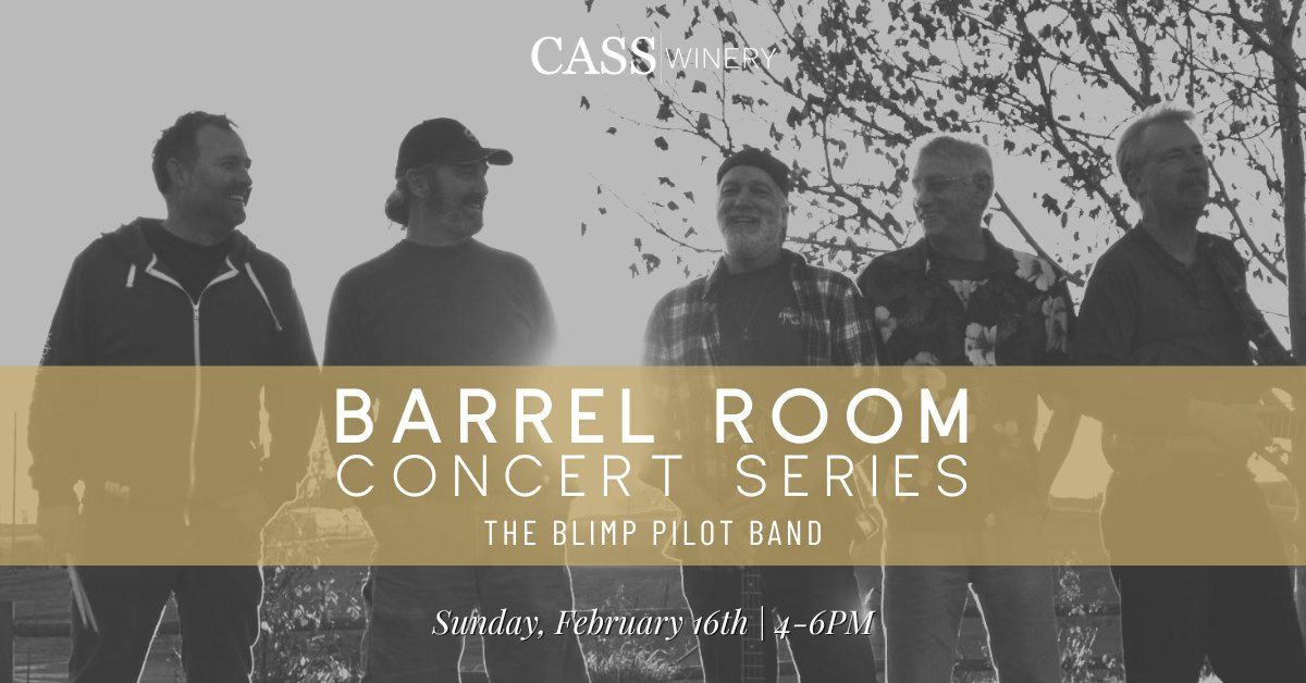 BARREL ROOM CONCERT SERIES: BLIMP PILOT BAND