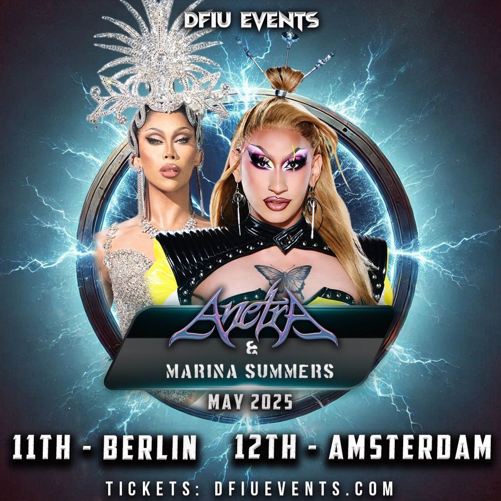 DFIU Events Amsterdam Presents: Anetra & Marina Summers