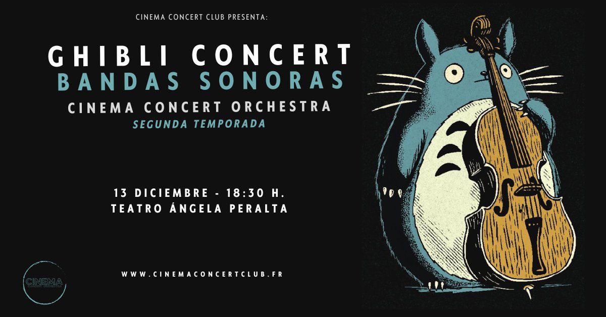  GHIBLI CONCERT: BANDAS SONORAS SEGUNDA TEMPORADA