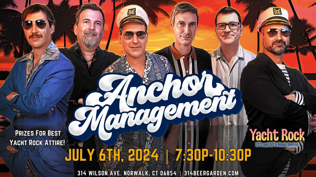 Yacht Rock Night Featuring Anchor Management!