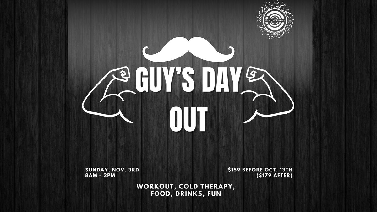 Guys Day Out