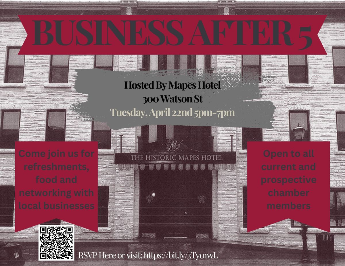 Business After 5 Hosted by Mapes Hotel