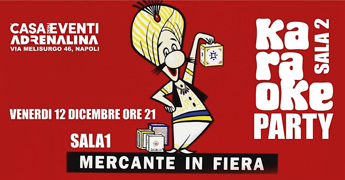 IL MERCANTE IN FIERA DI ADRENALINA