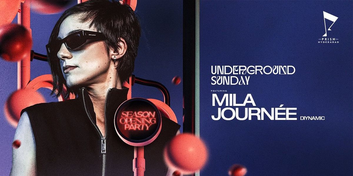 Underground Sunday ft Mila Journee