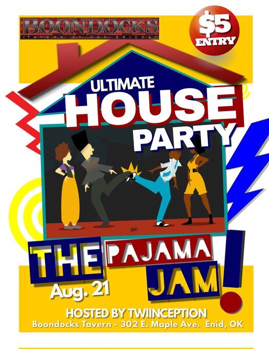 The Pajama Jam\/House Party