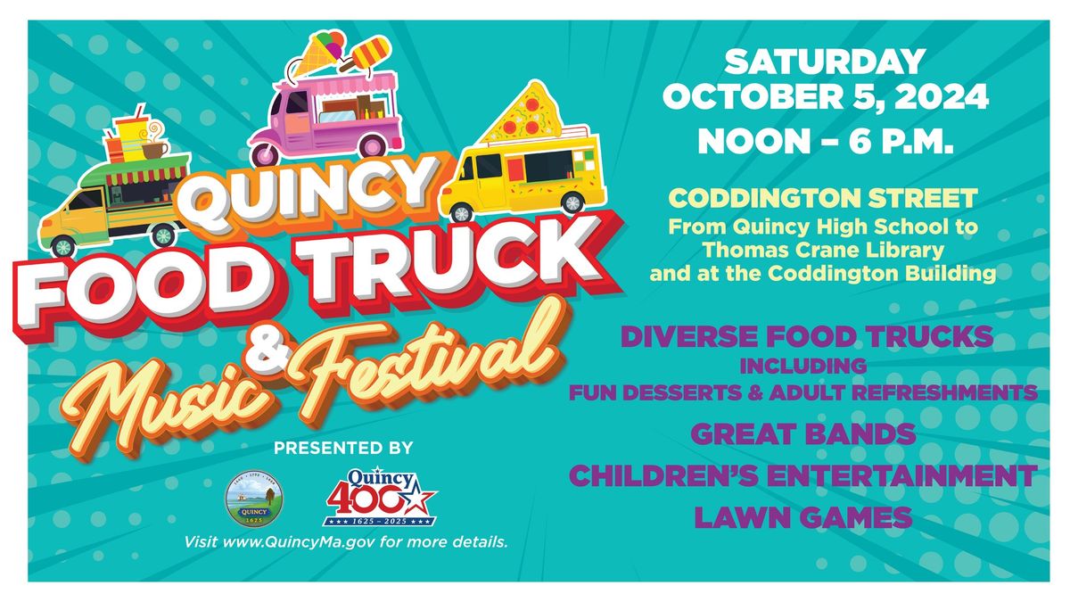 Quincy Food Truck & Music Festival