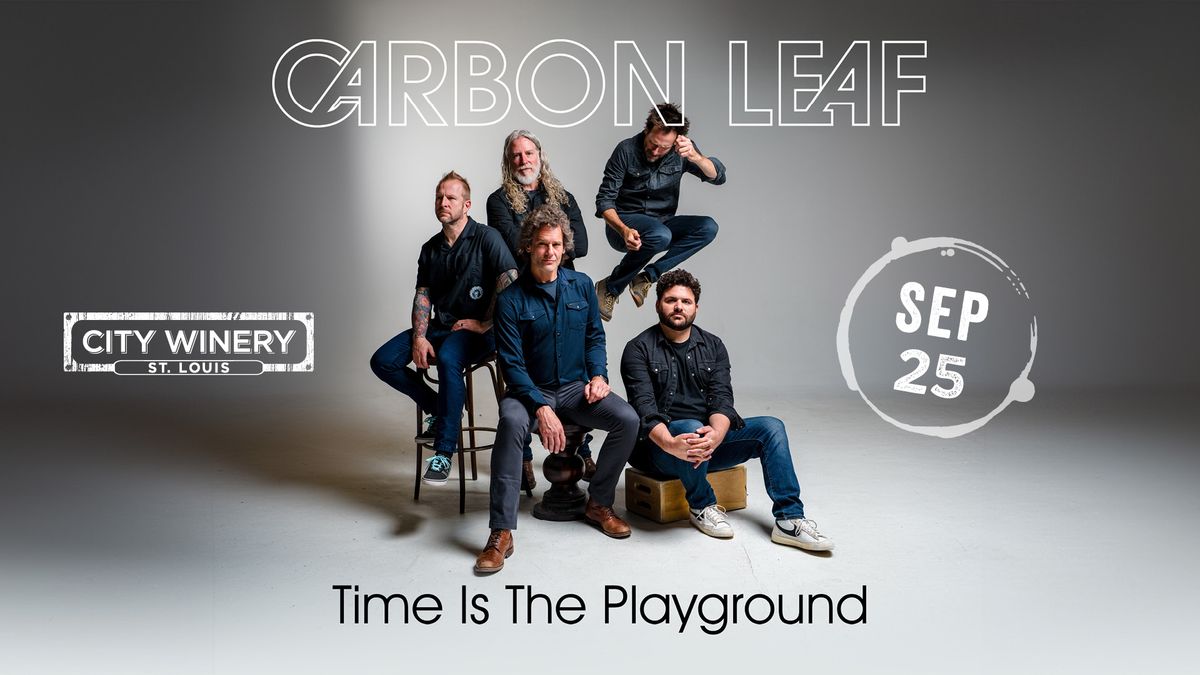 Carbon Leaf at City Winery STL