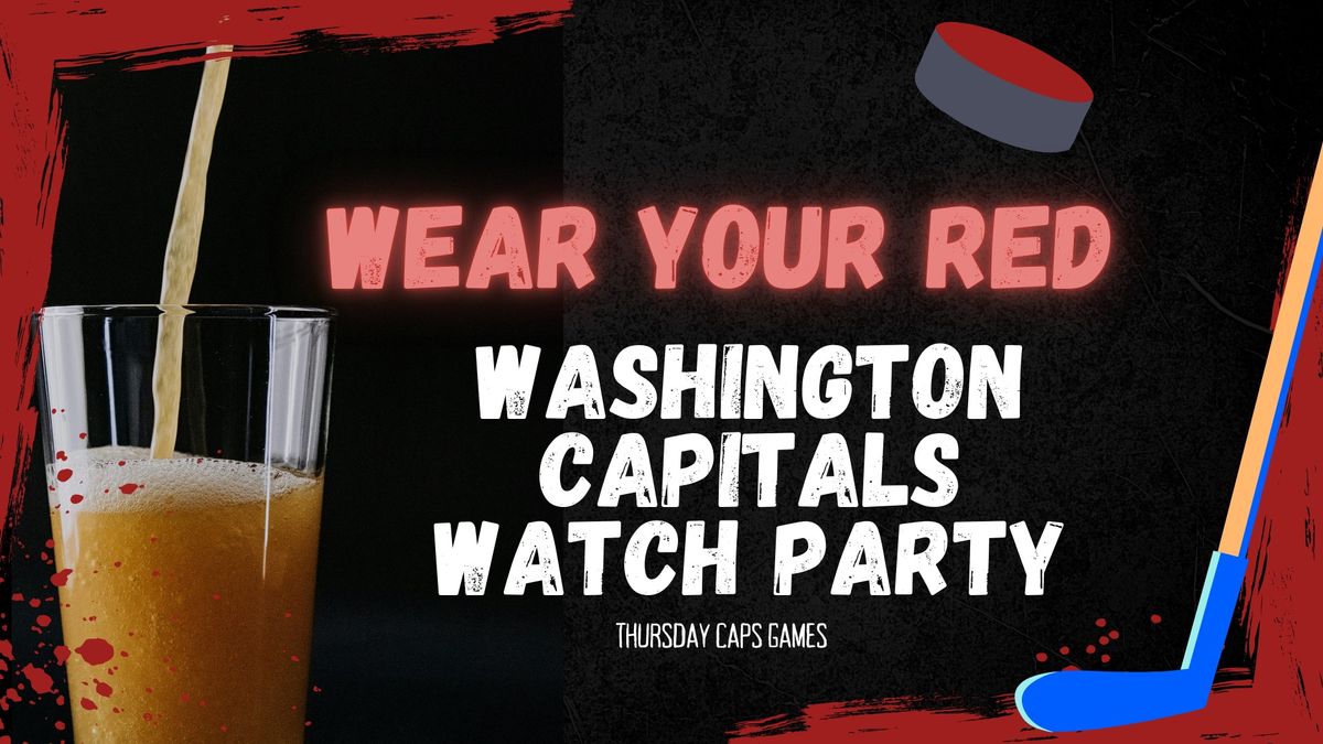 Capitals Watch Party\ud83c\udfd2