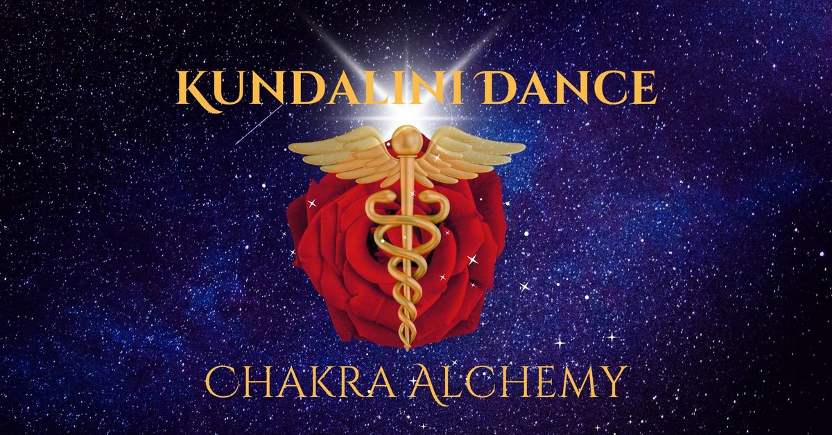 Kundalini Dance ~ Chakra Alchemy