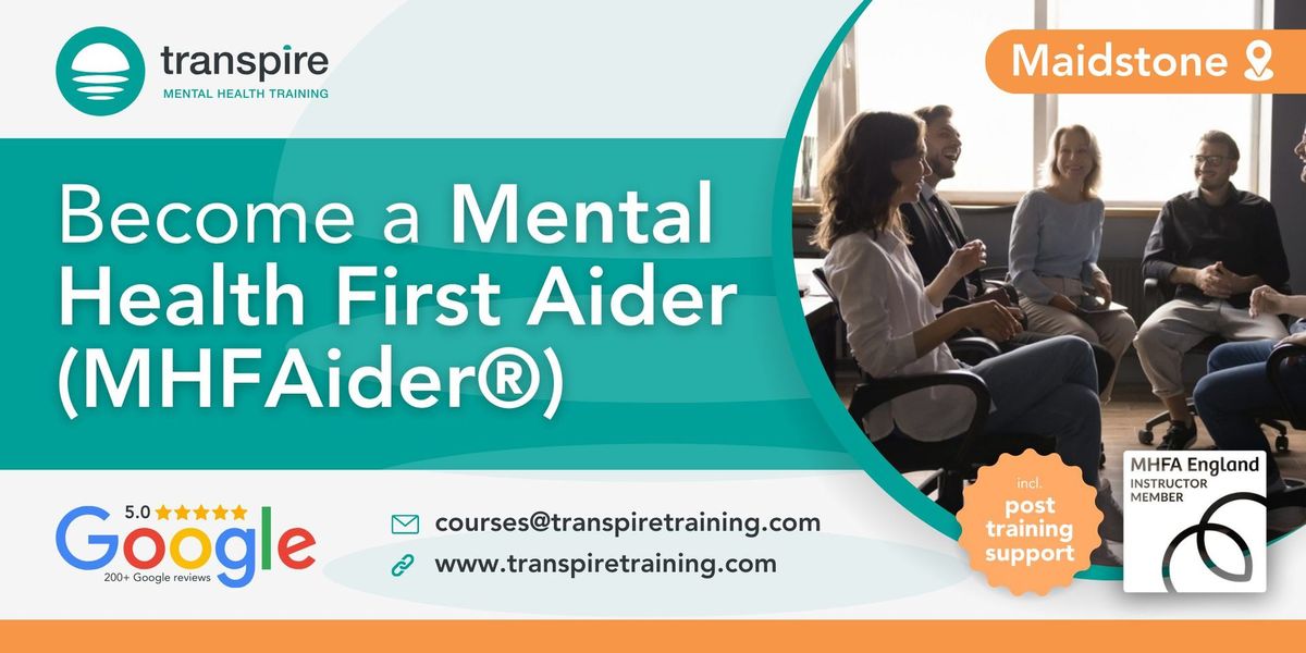 2-Day Mental Health First Aid Course Maidstone