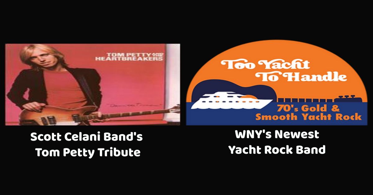 Too Yacht To Handle & Scott Celani Band's Tom Petty Tribute Live @ Sportsmen's!