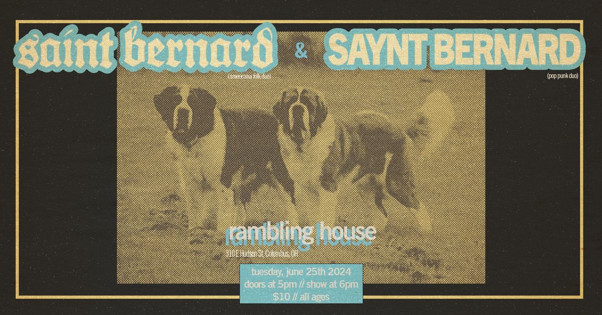 Saint Bernard & Saynt Bernard