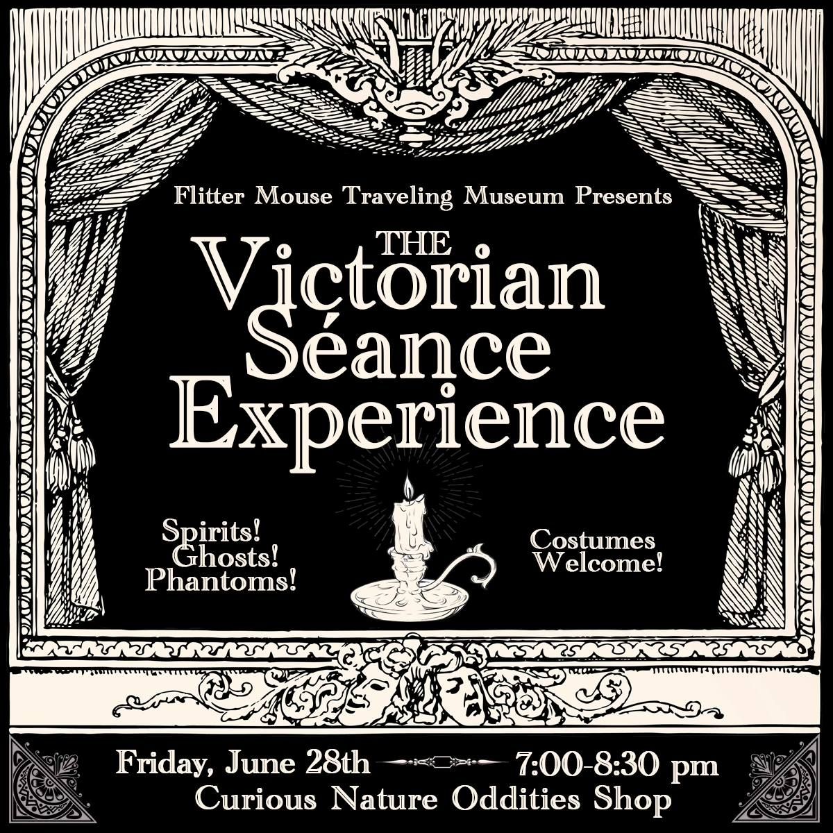 The Victorian S\u00e9ance Experience