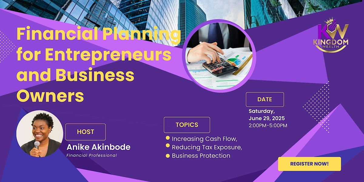 Financial Planning for Entrepreneurs and Business Owners