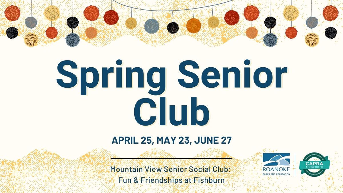 Spring Senior Club