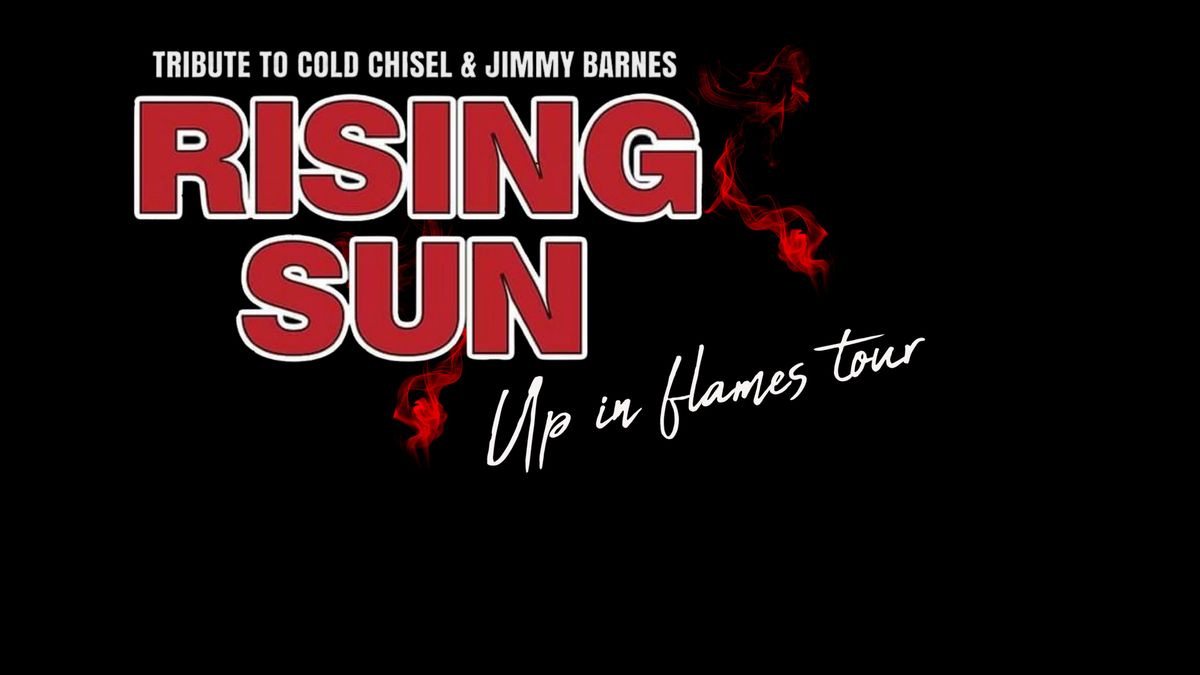 RISING SUN - Chisel and Jimmy Tribute - Burlington Hotel Bunbury 