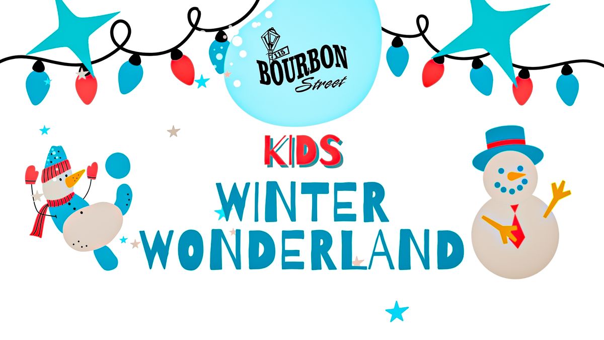 Kids Winter Wonderland Party at 115 Bourbon Street