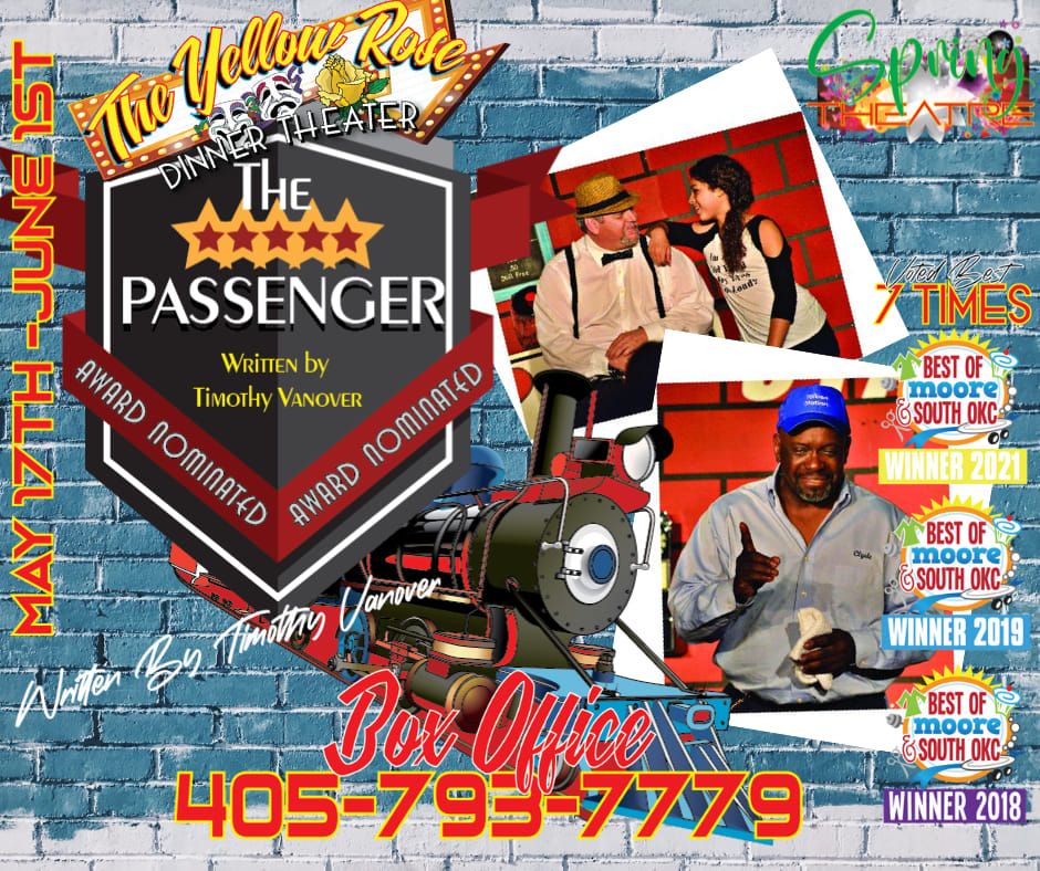 The Yellow Rose Dinner Theater "The Passenger"