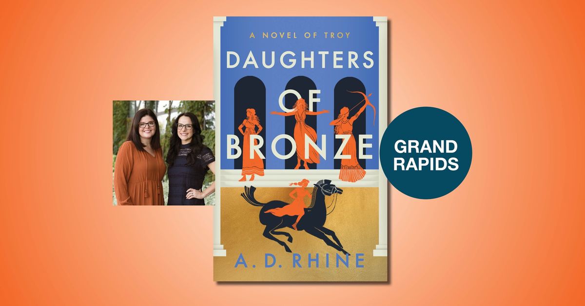 Daughters of Bronze with A.D. Rhine