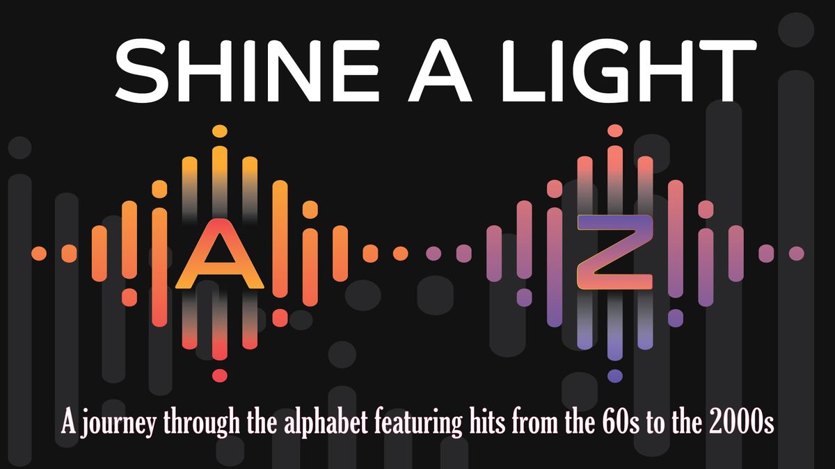 Shine A Light: A to Z