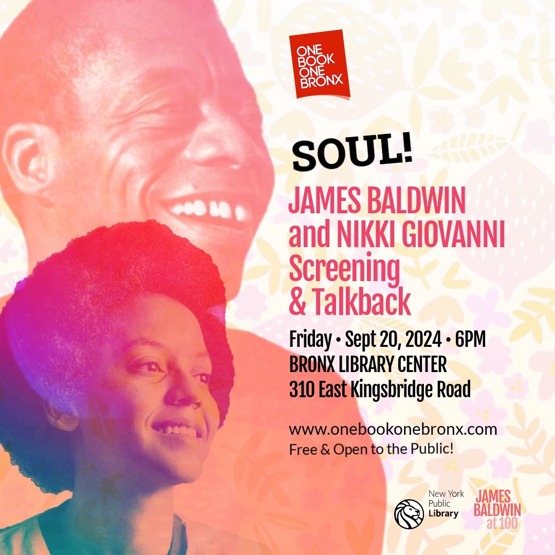 Soul! James Baldwin and Nikki Giovanni: Screening & Talkback