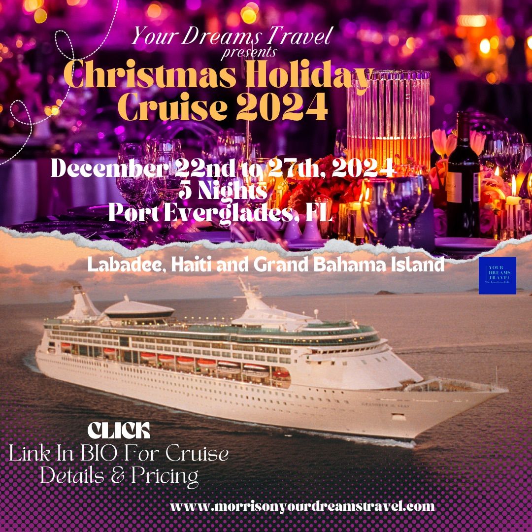 2024 Christmas Holiday Vacation Cruise 