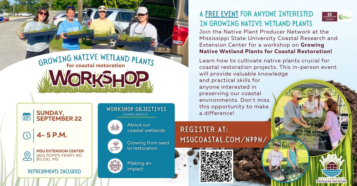 Growing native wetland plants for coastal restoration workshop