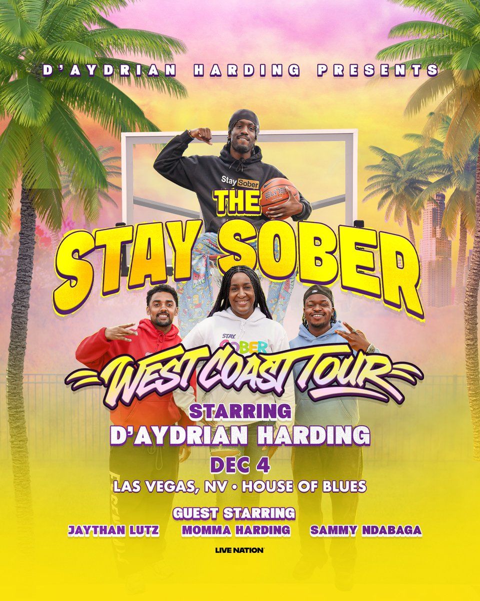 D'Aydrian Harding: The Stay Sober West Coast at Crescent Ballroom - Phoenix