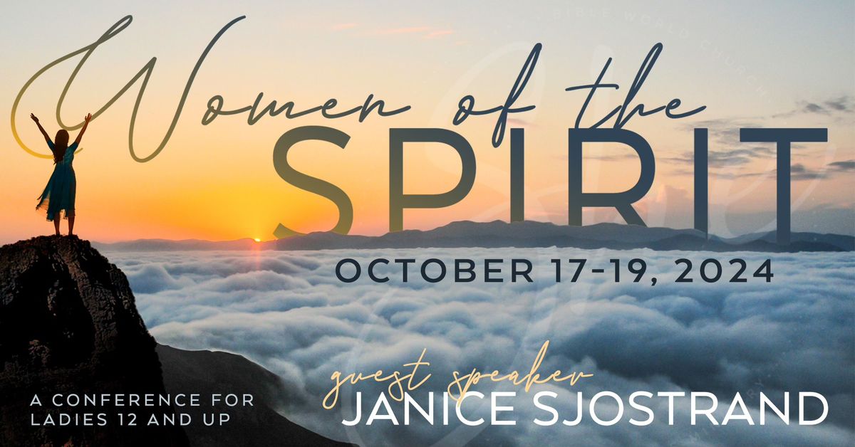 Women of the Spirit - Ladies Conference