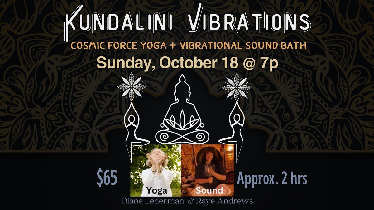 Kundalini Vibrations (Cosmic Force Yoga+Sound Bath)