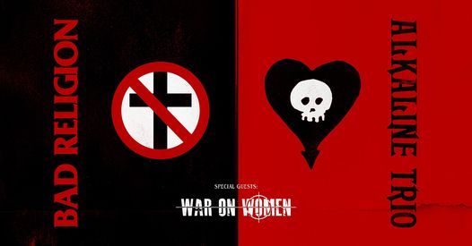 Bad Religion and Alkaline Trio with War On Women