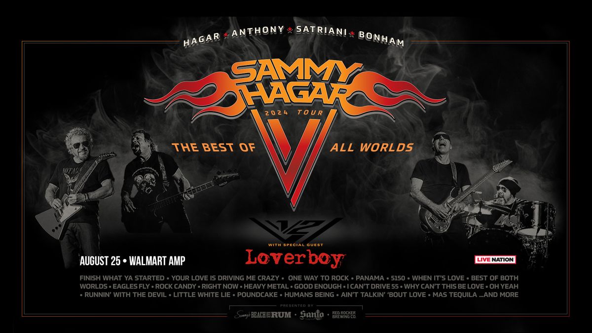 Sammy Hagar - The Best of All Worlds Tour with Loverboy